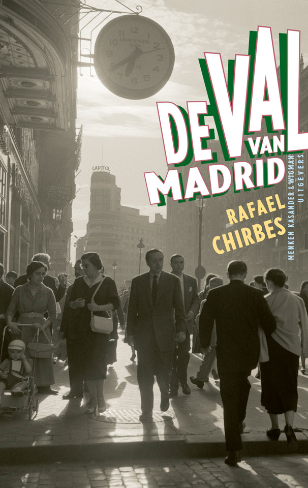 Rafael Chirbes: De val van Madrid / La caída de Madrid - Uitgegeven door Menken Kasander & Wigman Uitgevers, Leiden) - ISBN 9074622437 - Foto: Cas Oorthuys - Ontwerp boekomslagen voor serie (2 delen): Erik Cox