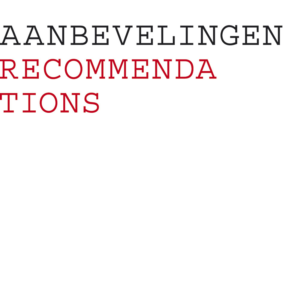 Aanbevelingen - Recommendations