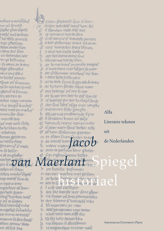 Jacob van Maerlant: Spiegel historiael - Uitgegeven door Amsterdam University Press - Alfa Literaire teksten uit de Nederlanden - ISBN 9053560963 - Ontwerp boekomslagen voor serie (14 delen): Erik Cox