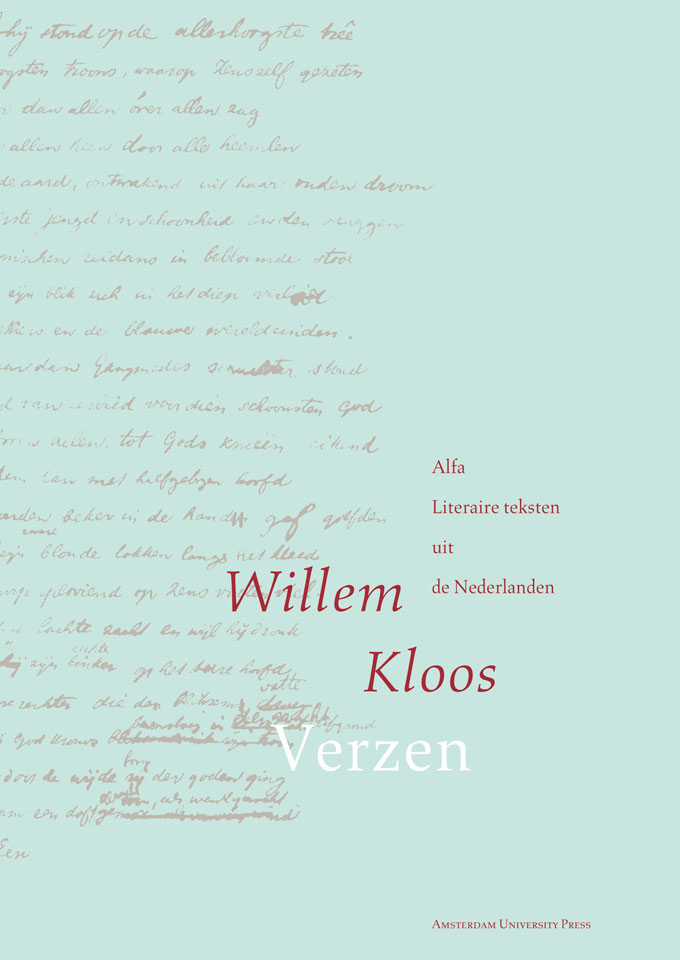 Willem Kloos: Verzen - Uitgegeven door Amsterdam University Press - Alfa Literaire teksten uit de Nederlanden - ISBN 9053561498 - Ontwerp boekomslagen voor serie (14 delen): Erik Cox