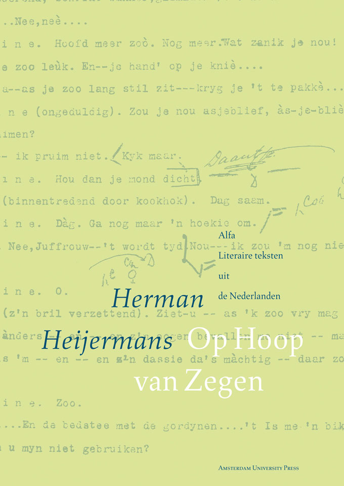 Herman Heijermans: Op Hoop van Zegen - Uitgegeven door Amsterdam University Press - Alfa Literaire teksten uit de Nederlanden - ISBN 905356098X - Ontwerp boekomslagen voor serie (14 delen): Erik Cox