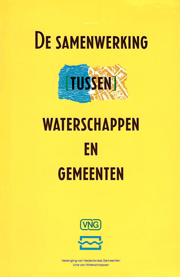 De samenwerking tussen waterschappen en gemeenten - Uitgegeven door VNG-Uitgeverij, Den Haag - ISBN 9032225677 - Ontwerp boekomslag: Erik Cox
