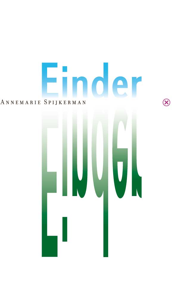 Einder - x-editions - ISBN 9789082388831 - Vormgeving omslag en binnenwerk: Erik Cox
