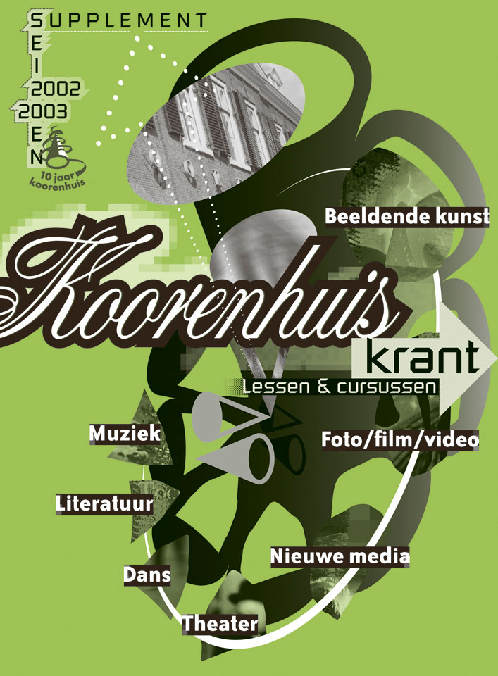 Koorenhuis Krant, Supplement Lessen & cursussen 2002-2003 - Uitgegeven door Koorenhuis, centrum voor kunst en cultuur in Den Haag - Ontwerp serieomslagen: Erik Cox