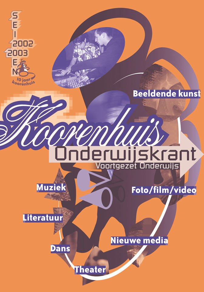 Koorenhuis Onderwijskrant, Voortgezet Onderwijs 2002-2003 - Uitgegeven door Koorenhuis, centrum voor kunst en cultuur in Den Haag - Ontwerp serieomslagen: Erik Cox
